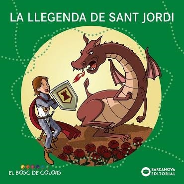 LLEGENDA DE SANT JORDI, LA | 9788448952235 | BALDÓ, ESTEL / GIL, ROSA / SOLIVA, MARIA | Llibreria Aqualata | Comprar libros en catalán y castellano online | Comprar libros Igualada