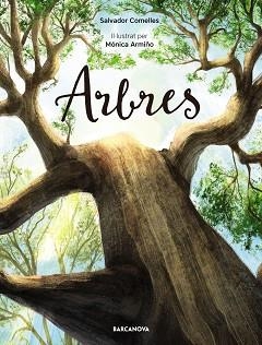 ARBRES | 9788448950859 | COMELLES, SALVADOR | Llibreria Aqualata | Comprar libros en catalán y castellano online | Comprar libros Igualada