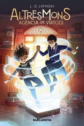 ALTRESMONS 1. AGÈNCIA DE VIATGES | 9788448952976 | LAPINSKI, L.D. | Llibreria Aqualata | Comprar libros en catalán y castellano online | Comprar libros Igualada