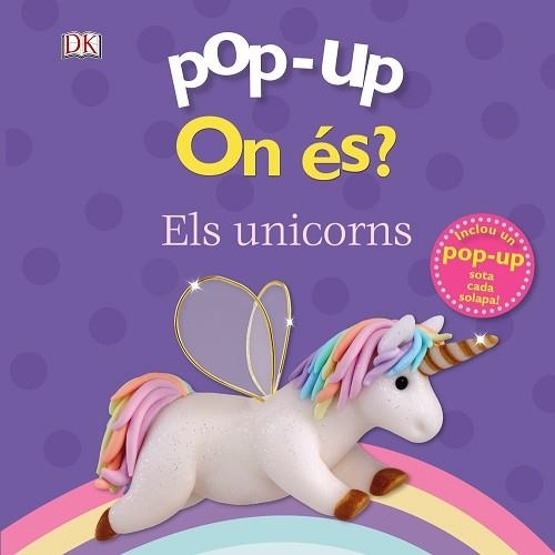 ON ÉS? ELS UNICORNS (POP-UP) | 9788499063263 | LLOYD, CLARE | Llibreria Aqualata | Comprar libros en catalán y castellano online | Comprar libros Igualada