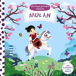 MULAN. ELS MEUS PRIMERS CLÀSSICS | 9788413490007 | Llibreria Aqualata | Comprar libros en catalán y castellano online | Comprar libros Igualada