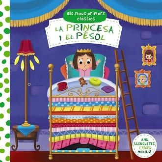 PRINCESA I EL PÈSOL, LA. ELS MEUS PRIMERS CLÀSSICS | 9788413490014 | Llibreria Aqualata | Comprar libros en catalán y castellano online | Comprar libros Igualada