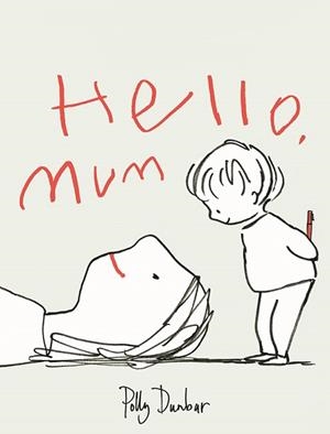 HELLO, MUM | 9788418253089 | DUNBAR, POLLY | Llibreria Aqualata | Comprar libros en catalán y castellano online | Comprar libros Igualada
