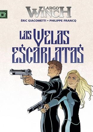 LARGO WINCH 22. LAS VELAS ESCARLATAS | 9788467944631 | GIACOMETTI /  FRANQ | Llibreria Aqualata | Comprar libros en catalán y castellano online | Comprar libros Igualada