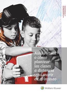 AULA VIRTUAL O CÓMO PLANTEAR LAS CLASES A DISTANCIA Y NO MORIR EN EL INTENTO | 9788499872131 | GARCÍA RABOSO, CARLOS/DE LA ROSA SÁNCHEZ, JOSÉ MIGUEL/RODRÍGUEZ MARTÍNEZ, ANA/CEBOLLERO SALINAS, ANA | Llibreria Aqualata | Comprar libros en catalán y castellano online | Comprar libros Igualada