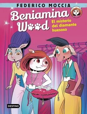 BENIAMINA WOOD 1. EL MISTERIO DEL DIAMANTE HUESOSO | 9788408240457 | MOCCIA, FEDERICO | Llibreria Aqualata | Comprar llibres en català i castellà online | Comprar llibres Igualada