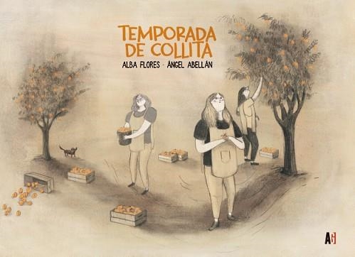 TEMPORADA DE COLLITA | 9788417497965 | FLORES, ALBA / ABELLÁN, ÁNGEL | Llibreria Aqualata | Comprar libros en catalán y castellano online | Comprar libros Igualada