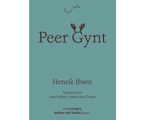 PEER GYNT | 9788418022814 | IBSEN, HENRIK | Llibreria Aqualata | Comprar llibres en català i castellà online | Comprar llibres Igualada
