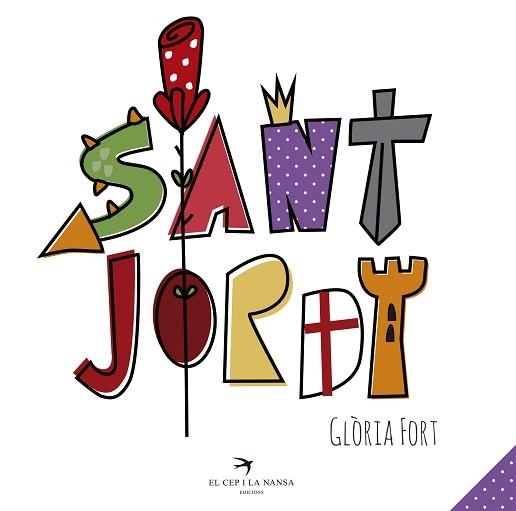 SANT JORDI | 9788417000301 | FORT MIR, GLÒRIA | Llibreria Aqualata | Comprar libros en catalán y castellano online | Comprar libros Igualada