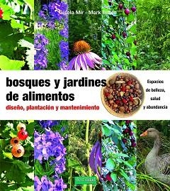 BOSQUES Y JARDINES DE ALIMENTOS | 9788412183016 | MIR, GISELA/BIFFEN, MARK | Llibreria Aqualata | Comprar libros en catalán y castellano online | Comprar libros Igualada
