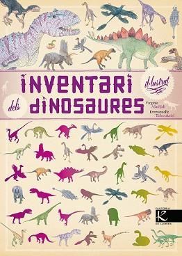 INVENTARI IL·LUSTRAT DELS DINOSAURES | 9788416804443 | ALADJIDI, VIRGINIE | Llibreria Aqualata | Comprar libros en catalán y castellano online | Comprar libros Igualada
