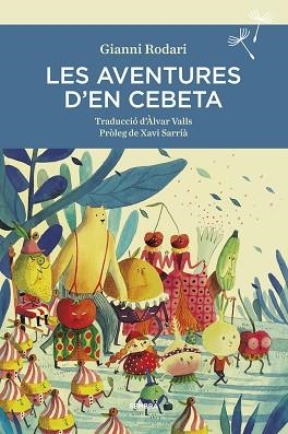 AVENTURES D'EN CEBETA, LES | 9788416698400 | RODARI, GIANNI | Llibreria Aqualata | Comprar llibres en català i castellà online | Comprar llibres Igualada
