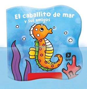 CABALLITO DE MAR Y SUS AMIGOS, EL | 9788413188553 | ROBJOHNS, LAURA-ANNE | Llibreria Aqualata | Comprar libros en catalán y castellano online | Comprar libros Igualada