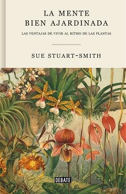 MENTE BIEN AJARDINADA, LA | 9788418056376 | STUART-SMITH, SUE | Llibreria Aqualata | Comprar libros en catalán y castellano online | Comprar libros Igualada