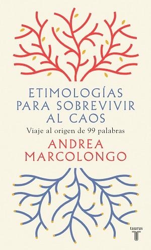ETIMOLOGÍAS PARA SOBREVIVIR AL CAOS | 9788430623839 | MARCOLONGO, ANDREA | Llibreria Aqualata | Comprar libros en catalán y castellano online | Comprar libros Igualada