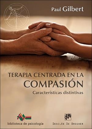 TERAPIA CENTRADA EN LA COMPASIÓN | 9788433027610 | GILBERT, PAUL | Llibreria Aqualata | Comprar libros en catalán y castellano online | Comprar libros Igualada