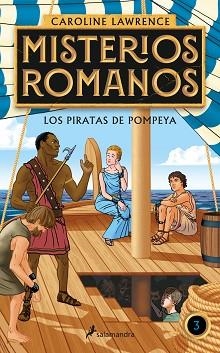 MISTERIOS ROMANOS 3. LOS PIRATAS DE POMPEYA | 9788418174841 | LAWRENCE, CAROLINE | Llibreria Aqualata | Comprar llibres en català i castellà online | Comprar llibres Igualada
