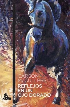 REFLEJOS EN UN OJO DORADO | 9788432236709 | MCCULLERS, CARSON | Llibreria Aqualata | Comprar llibres en català i castellà online | Comprar llibres Igualada