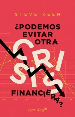 PODEMOS EVITAR OTRA CRISIS FINANCIERA? | 9788412281811 | KEEN, STEVE | Llibreria Aqualata | Comprar libros en catalán y castellano online | Comprar libros Igualada