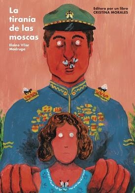TIRANÍA DEL LAS MOSCAS, LA | 9788412236576 | VILAR MADRUGA, ELAINE | Llibreria Aqualata | Comprar libros en catalán y castellano online | Comprar libros Igualada