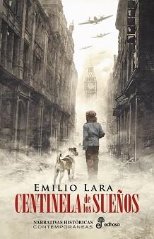 CENTINELA DE LOS SUEÑOS | 9788435063685 | LARA, EMILIO | Llibreria Aqualata | Comprar libros en catalán y castellano online | Comprar libros Igualada