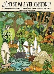 CÓMO SE VA A YELLOWSTONE? | 9788418184383 | MIZIELINSKA, ALEKSANDRA / MIZIELINSKI, DANIEL | Llibreria Aqualata | Comprar libros en catalán y castellano online | Comprar libros Igualada