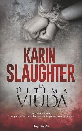 ÚLTIMA VIUDA, LA | 9788418623011 | SLAUGHTER, KARIN | Llibreria Aqualata | Comprar libros en catalán y castellano online | Comprar libros Igualada