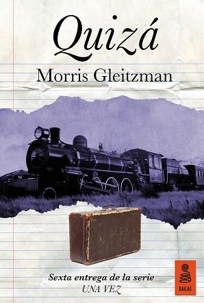 QUIZÁ | 9788417248536 | GLEITZMAN, MORRIS | Llibreria Aqualata | Comprar llibres en català i castellà online | Comprar llibres Igualada