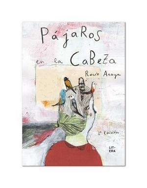 PÁJAROS EN LA CABEZA | 9788494601347 | ARAYA GUTIERREZ, ROCÍO | Llibreria Aqualata | Comprar libros en catalán y castellano online | Comprar libros Igualada