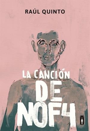CANCIÓN DE NOF4, LA | 9788494891564 | QUINTO RAÚL | Llibreria Aqualata | Comprar llibres en català i castellà online | Comprar llibres Igualada