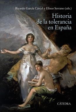 HISTORIA DE LA TOLERANCIA EN ESPAÑA | 9788437642581 | ALABRÚS IGLESIAS, ROSA MARÍA/ALBAREDA, JOAQUIM/AMELANG, JAMES S./ATIENZA LÓPEZ, ÁNGELA/BETRÁN MOYA,  | Llibreria Aqualata | Comprar libros en catalán y castellano online | Comprar libros Igualada