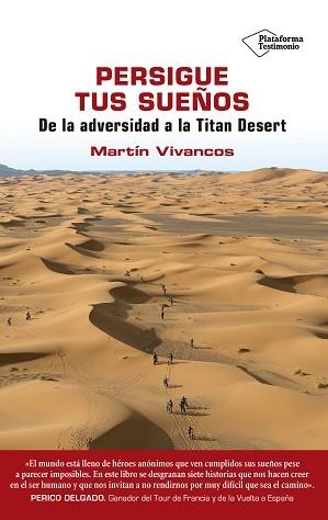 PERSIGUE TUS SUEÑOS | 9788417114428 | VIVANCOS, MARTÍN | Llibreria Aqualata | Comprar libros en catalán y castellano online | Comprar libros Igualada