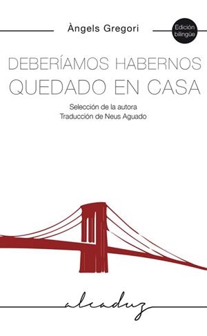 DEBERÍAMOS HABERNOS QUEDADO EN CASA | 9788412307221 | GREGORI PARRA, ÀNGELS | Llibreria Aqualata | Comprar llibres en català i castellà online | Comprar llibres Igualada