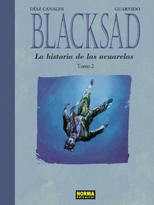 BLACKSAD. LA HISTORIA DE LAS ACUARELAS 2 | 9788467906349 | DÍAZ CANALES,  JUAN / GUARNIDO, JUANJO | Llibreria Aqualata | Comprar libros en catalán y castellano online | Comprar libros Igualada