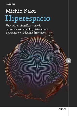 HIPERESPACIO | 9788416771196 | KAKU, MICHIO | Llibreria Aqualata | Comprar libros en catalán y castellano online | Comprar libros Igualada