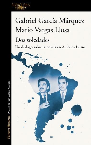 DOS SOLEDADES | 9788420454160 | GARCÍA MÁRQUEZ, GABRIEL / VARGAS LLOSA, MARIO | Llibreria Aqualata | Comprar libros en catalán y castellano online | Comprar libros Igualada