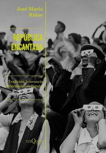REPÚBLICA ENCANTADA | 9788490669662 | RIDAO, JOSÉ MARÍA | Llibreria Aqualata | Comprar libros en catalán y castellano online | Comprar libros Igualada