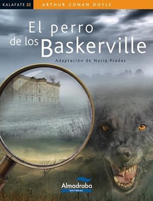 PERRO DE LOS BASKERVILLE, EL (KALAFATE) | 9788483087640 | CONAN DOYLE, ARTHUR | Llibreria Aqualata | Comprar libros en catalán y castellano online | Comprar libros Igualada