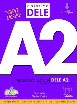OBJETIVO DELE A2 | 9788417730062 | DÍAZ FERNÁNDEZ, CELIA / ZURITA SÁENZ DE NAVARRETE, PIEDAD | Llibreria Aqualata | Comprar libros en catalán y castellano online | Comprar libros Igualada