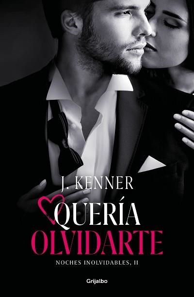 QUERÍA OLVIDARTE (NOCHES INOLVIDABLES 2) | 9788425358494 | KENNER, J. | Llibreria Aqualata | Comprar libros en catalán y castellano online | Comprar libros Igualada