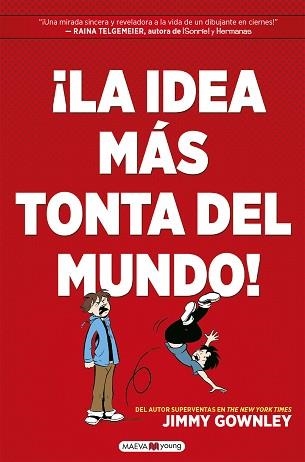 IDEA MÁS TONTA DEL MUNDO!, LA | 9788418184451 | GOWNLEY, JIMMY | Llibreria Aqualata | Comprar libros en catalán y castellano online | Comprar libros Igualada