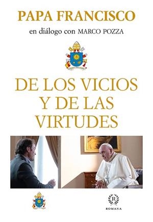 DE LOS VICIOS Y DE LAS VIRTUDES | 9788415980865 | PAPA FRANCISCO | Llibreria Aqualata | Comprar libros en catalán y castellano online | Comprar libros Igualada