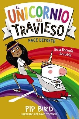 UNICORNIO MÁS TRAVIESO HACE DEPORTE, EL | 9788469886052 | BIRD, PIP | Llibreria Aqualata | Comprar llibres en català i castellà online | Comprar llibres Igualada