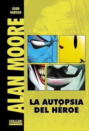 ALAN MOORE | 9788418510601 | VARGAS, JUAN | Llibreria Aqualata | Comprar libros en catalán y castellano online | Comprar libros Igualada