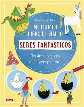 MI PRIMER LIBRO DE DIBUJO. SERES FANTÁSTICOS | 9788498746846 | JANAS, SILKE / WAGNER, ANNA | Llibreria Aqualata | Comprar libros en catalán y castellano online | Comprar libros Igualada