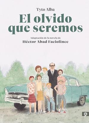 OLVIDO QUE SEREMOS, EL (NOVELA GRÁFICA) | 9788416131808 | ALBA, TYTO / ABAD FACIOLINCE, HÉCTOR | Llibreria Aqualata | Comprar libros en catalán y castellano online | Comprar libros Igualada