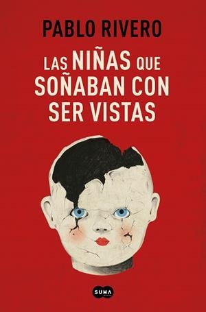 NIÑAS QUE SOÑABAN CON SER VISTAS, LAS | 9788491295556 | RIVERO, PABLO | Llibreria Aqualata | Comprar libros en catalán y castellano online | Comprar libros Igualada