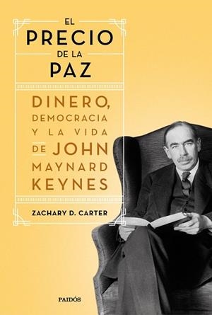 PRECIO DE LA PAZ, EL | 9788449338151 | CARTER, ZACHARY D. | Llibreria Aqualata | Comprar libros en catalán y castellano online | Comprar libros Igualada
