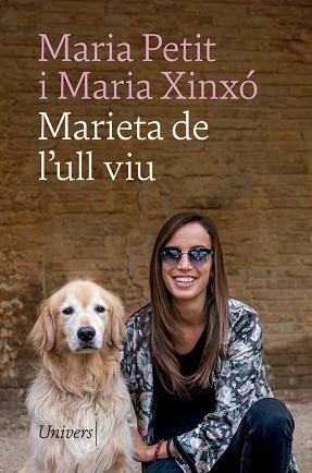 MARIETA DE L'ULL VIU | 9788418375392 | PETIT, MARIA / XINXÓ, MARIA | Llibreria Aqualata | Comprar libros en catalán y castellano online | Comprar libros Igualada