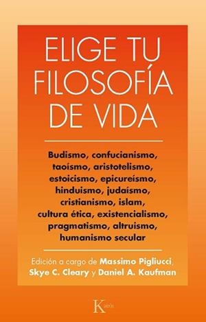 ELIGE TU FILOSOFÍA DE VIDA | 9788499888491 | Llibreria Aqualata | Comprar libros en catalán y castellano online | Comprar libros Igualada